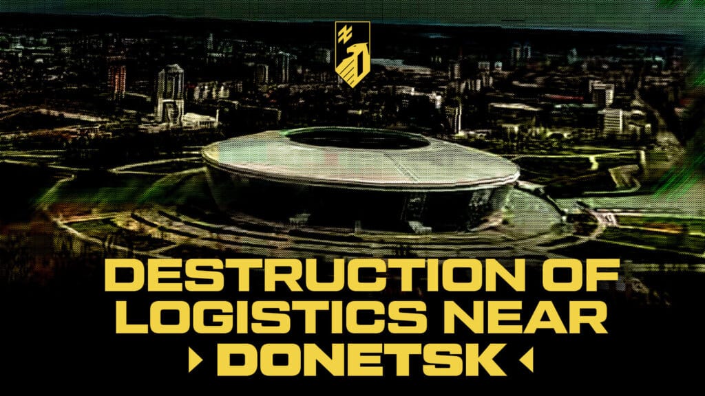 The First Corps Azov of the National Guard of Ukraine maintains control over enemy logistics near Donetsk